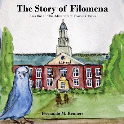 Cover for Fernando M Reimers · The Story of Filomena (Paperback Book) (2018)