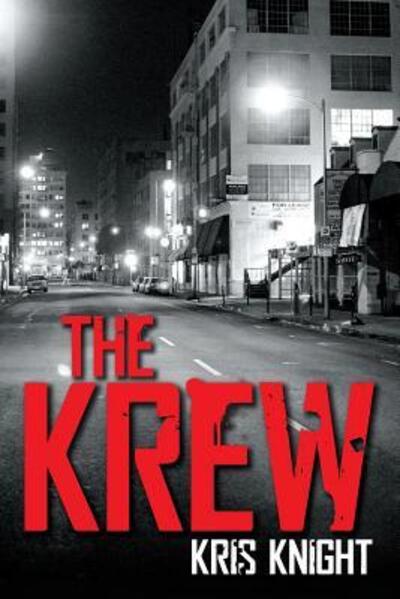 Cover for Kris Knight · The Krew (Paperback Book) (2016)