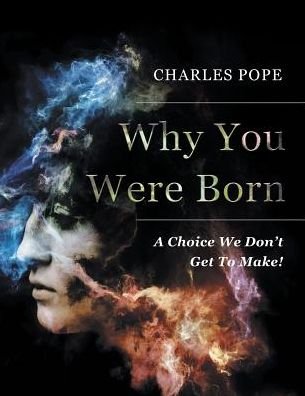 Cover for Charley Pope · Why You Were Born (Paperback Book) (2017)
