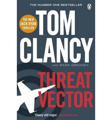 Cover for Tom Clancy · Threat Vector: INSPIRATION FOR THE THRILLING AMAZON PRIME SERIES JACK RYAN - Jack Ryan Jr (Pocketbok) (2013)