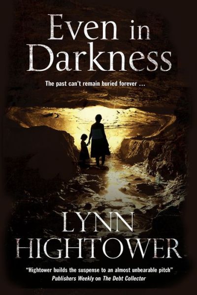 Cover for Lynn Hightower · Even in Darkness - an American Murder Mystery Thriller (Hardcover Book) (2014)