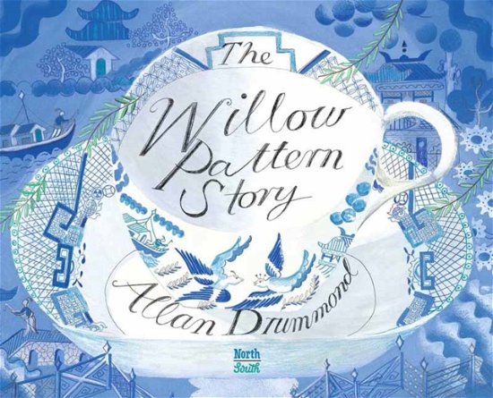 Cover for Alan Drummond · The Willow Pattern Story (Hardcover Book) (2022)