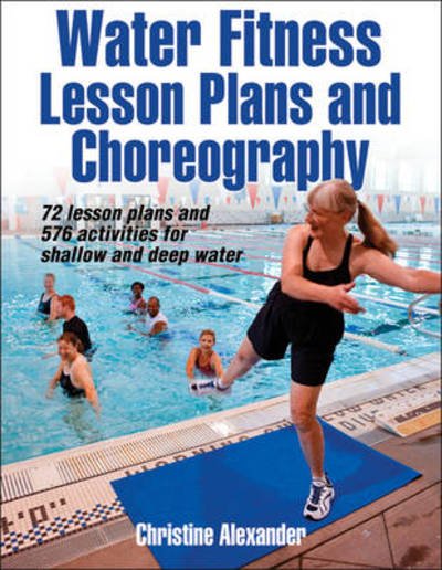 Cover for Christine Alexander · Water Fitness Lesson Plans and Choreography (Paperback Book) (2010)