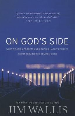 Cover for Jim Wallis · On God's Side: What religion forgets and politics hasn't learned about serving the comm (Paperback Book) [New edition] (2013)