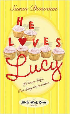 Cover for Susan Donovan · He Loves Lucy (Paperback Book) (2006)