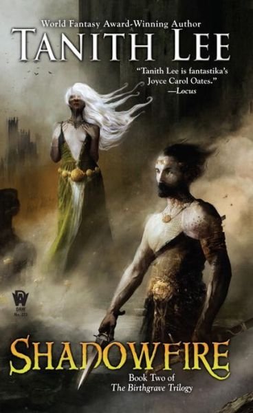 Cover for Tanith Lee · Shadowfire: Birthgrave Trilogy: Book Two (Paperback Book) (2015)