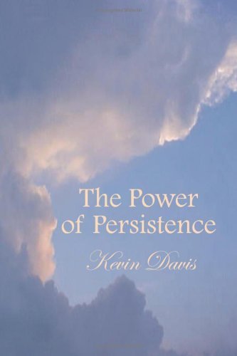 Cover for Kevin Davis · The Power of Persistence (Taschenbuch) (2001)