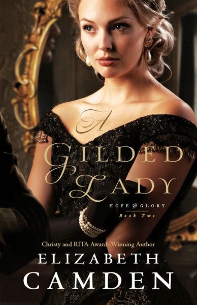 Cover for Elizabeth Camden · A Gilded Lady (Paperback Book) (2020)