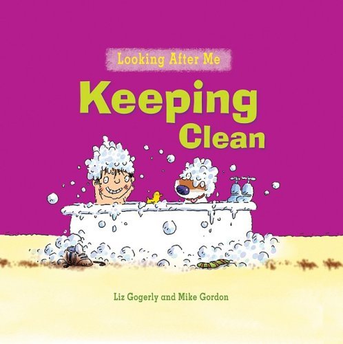 Cover for Mike Gordon · Keeping Clean (Looking After Me) (Hardcover bog) (2008)