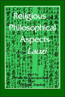 Religious and Philosophical Aspects of the Laozi - SUNY series in Chinese Philosophy and Culture - Mark Csikszentmihalyi - Books - State University of New York Press - 9780791441121 - April 23, 1999