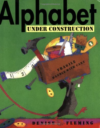 Cover for Denise Fleming · Alphabet Under Construction (Paperback Book) [Reprint edition] (2006)