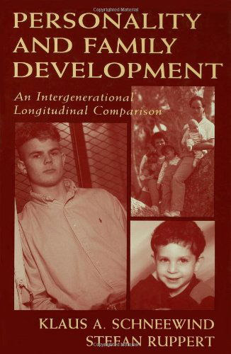 Cover for Klaus A. Schneewind · Personality and Family Development: An Intergenerational Longitudinal Comparison (Hardcover Book) (1997)