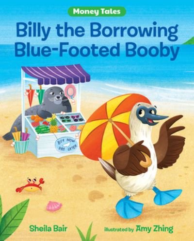 Cover for Sheila Bair · Billy the Borrowing Bluefooted Booby - Albert Whitman Co (Hardcover Book) (2021)
