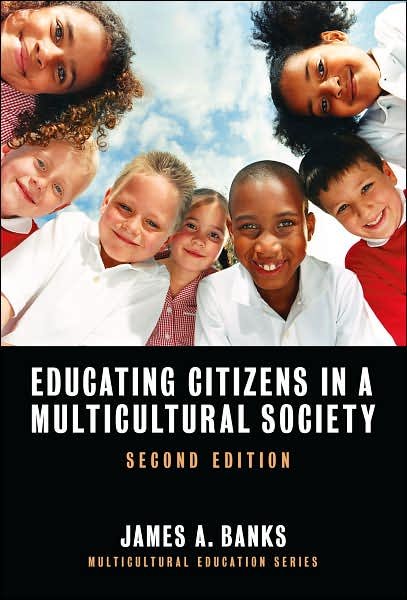 Cover for Banks · Educating Citizens in a Multicultural Society - Multicultural Education Series (Paperback Book) [2 Revised edition] (2007)