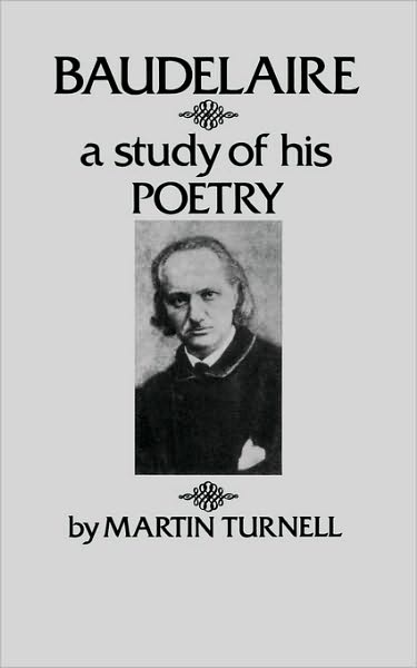 Cover for Martin Turnell · Baudelaire: A Study of His Poetry (Paperback Bog) (1972)