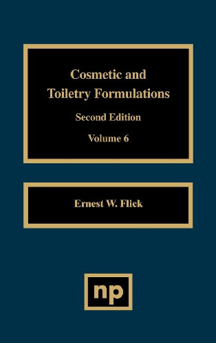 Cover for Ernest W. Flick · Cosmetic and Toiletry Formulations, Vol. 6 (Hardcover bog) (1998)