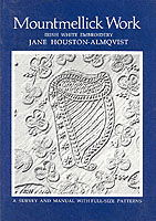 Mountmellick Work: Irish White Embroidery - Jane Houston Almqvist - Books - Colin Smythe Ltd - 9780851055121 - December 16, 1996