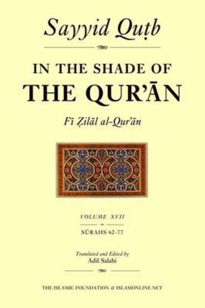 Cover for Sayyid Qutb · In the Shade of the Quran: Fi Zilal Al Quran (Hardcover Book) (2009)