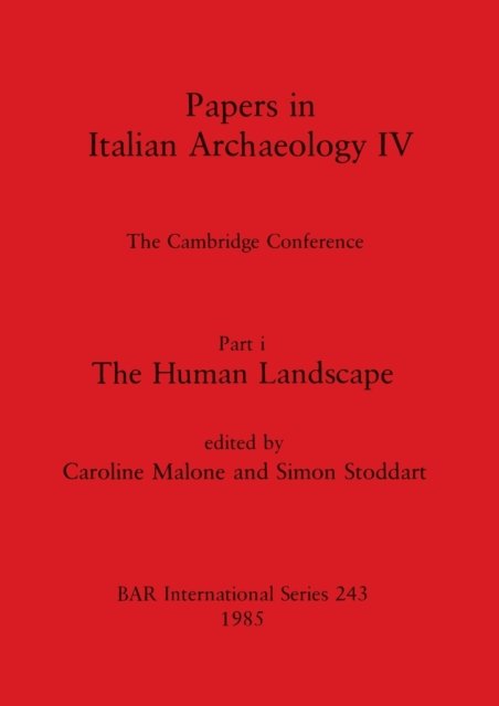 Cover for Caroline Malone · Papers in Italian Archaeology IV (Taschenbuch) (1985)