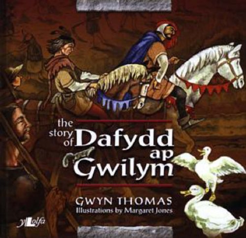 Cover for Gwyn Thomas · The Story of Dafydd Ap Gwilym (Pocketbok) (2004)