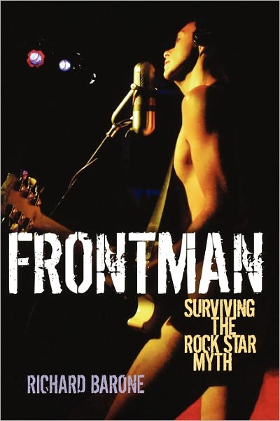 Cover for Richard Barone · Richard Barone: Surviving the Rock Star Myth (Paperback Bog) (2007)