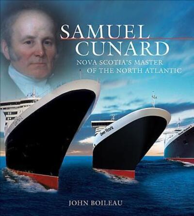 Cover for John Boileau · Samuel Cunard (Paperback Book) (2006)