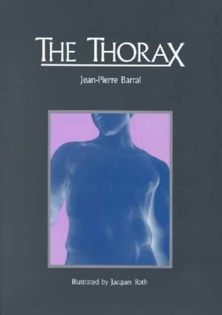 The Thorax - Jean-pierre Barral - Books - Eastland Pr - 9780939616121 - 1991