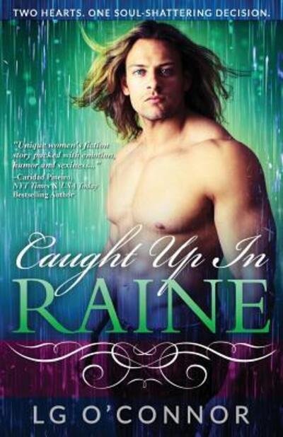 Cover for L G O'Connor · Caught Up in RAINE (Pocketbok) (2016)