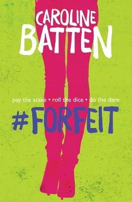 Caroline Batten · #Forfeit (Paperback Book) (2014)