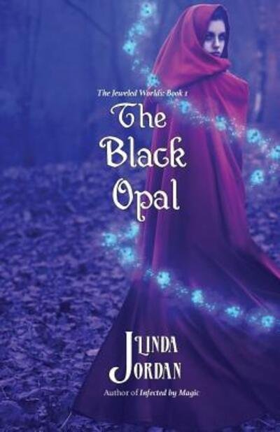 Cover for Linda Jordan · The Black Opal (Paperback Book) (2016)