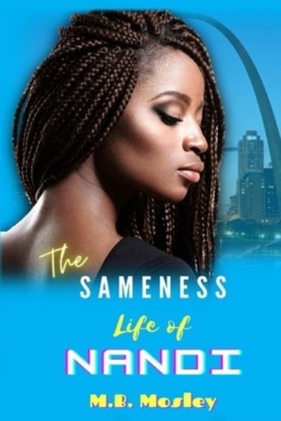 Cover for Memory Bengesa · The Sameness Life of Nandi (Paperback Book) (2018)