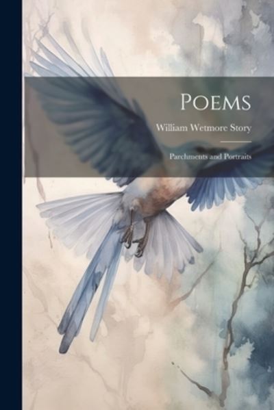 Cover for William Wetmore Story · Poems (Book) (2023)