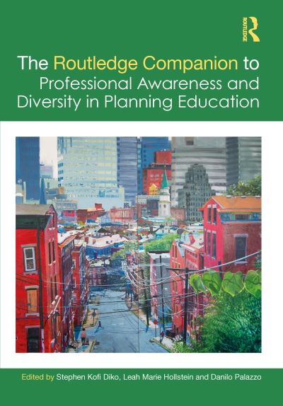 Routledge Companion to Professional Awareness and Diversity in Planning Education -  - Böcker - Taylor & Francis Ltd - 9781032183121 - 21 april 2023