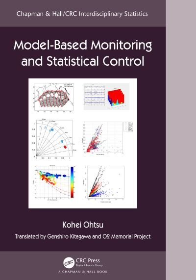 Cover for Kohei Ohtsu · Model-Based Monitoring and Statistical Control - Chapman &amp; Hall / CRC Interdisciplinary Statistics (Innbunden bok) (2024)