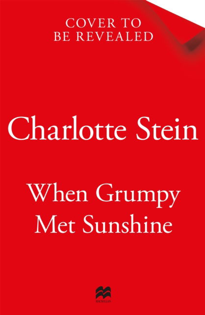 Cover for Charlotte Stein · When Grumpy Met Sunshine (Pocketbok) (2024)