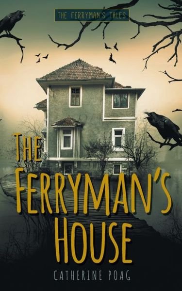 Cover for Catherine Poag · The Ferryman's House - The Ferryman's Tales (Pocketbok) (2021)