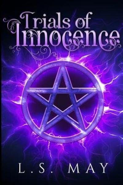 Cover for L S May · Trials of Innocence (Paperback Bog) (2019)