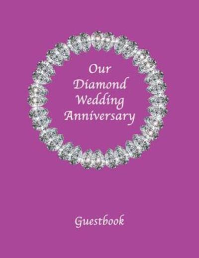 Cover for Suzanne's Dezigns · Our Diamond Wedding Anniversary (Paperback Book) (2019)