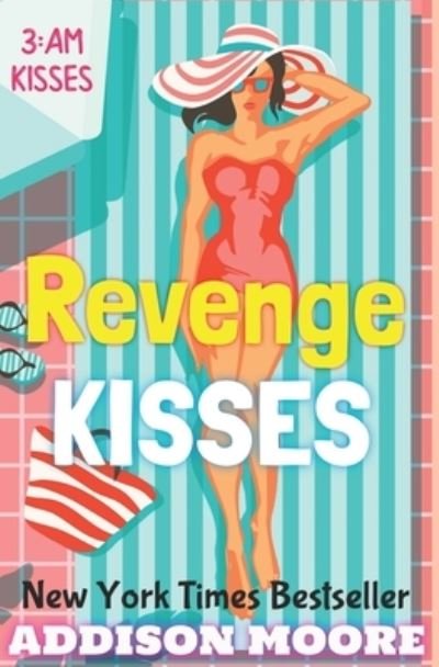 Addison Moore · Revenge Kisses (Paperback Book) (2019)