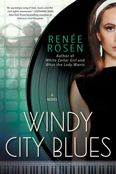 Cover for Renee Rosen · Windy City Blues: A Novel (Paperback Book) [First edition. edition] (2017)