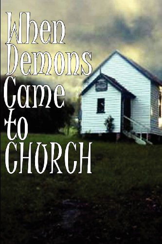 Cover for Tony Rowland · When Demons Came to Church (Paperback Book) (2012)