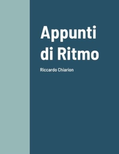 Cover for Riccardo Chiarion · Appunti di Ritmo (Paperback Bog) (2021)
