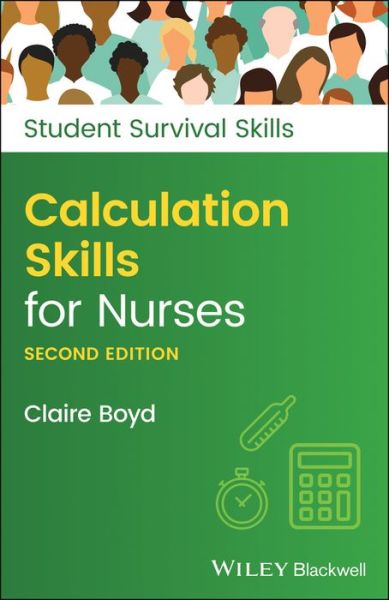 Cover for Boyd, Claire (Practice Development Trainer, North Bristol NHS Trust) · Calculation Skills for Nurses - Student Survival Skills (Pocketbok) (2021)