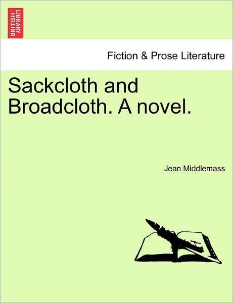 Cover for Jean Middlemass · Sackcloth and Broadcloth. a Novel. (Paperback Book) (2011)