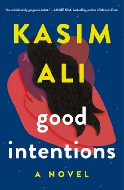 Cover for Kasim Ali · Good Intentions: A Novel (Paperback Book) (2023)