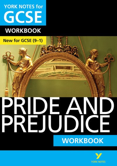 Pride and Prejudice: York Notes for GCSE Workbook the ideal way to catch up, test your knowledge and feel ready for and 2023 and 2024 exams and assessments - York Notes - Julia Jones - Böcker - Pearson Education Limited - 9781292138121 - 30 mars 2016