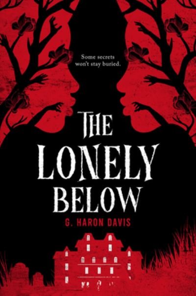 G. Haron Davis · The Lonely Below (Paperback Book) (2024)