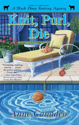 Cover for Anne Canadeo · Knit, Purl, Die (A Black Sheep Knitting Mystery) (Paperback Book) (2009)