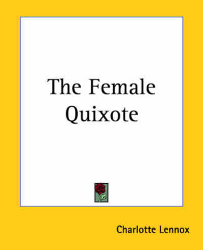 Cover for Charlotte Lennox · The Female Quixote (Paperback Book) (2004)