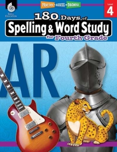 Cover for Shireen Pesez Rhoades · 180 Days™: Spelling and Word Study for Fourth Grade: Practice, Assess, Diagnose - 180 Days of Practice (Paperback Book) (2019)